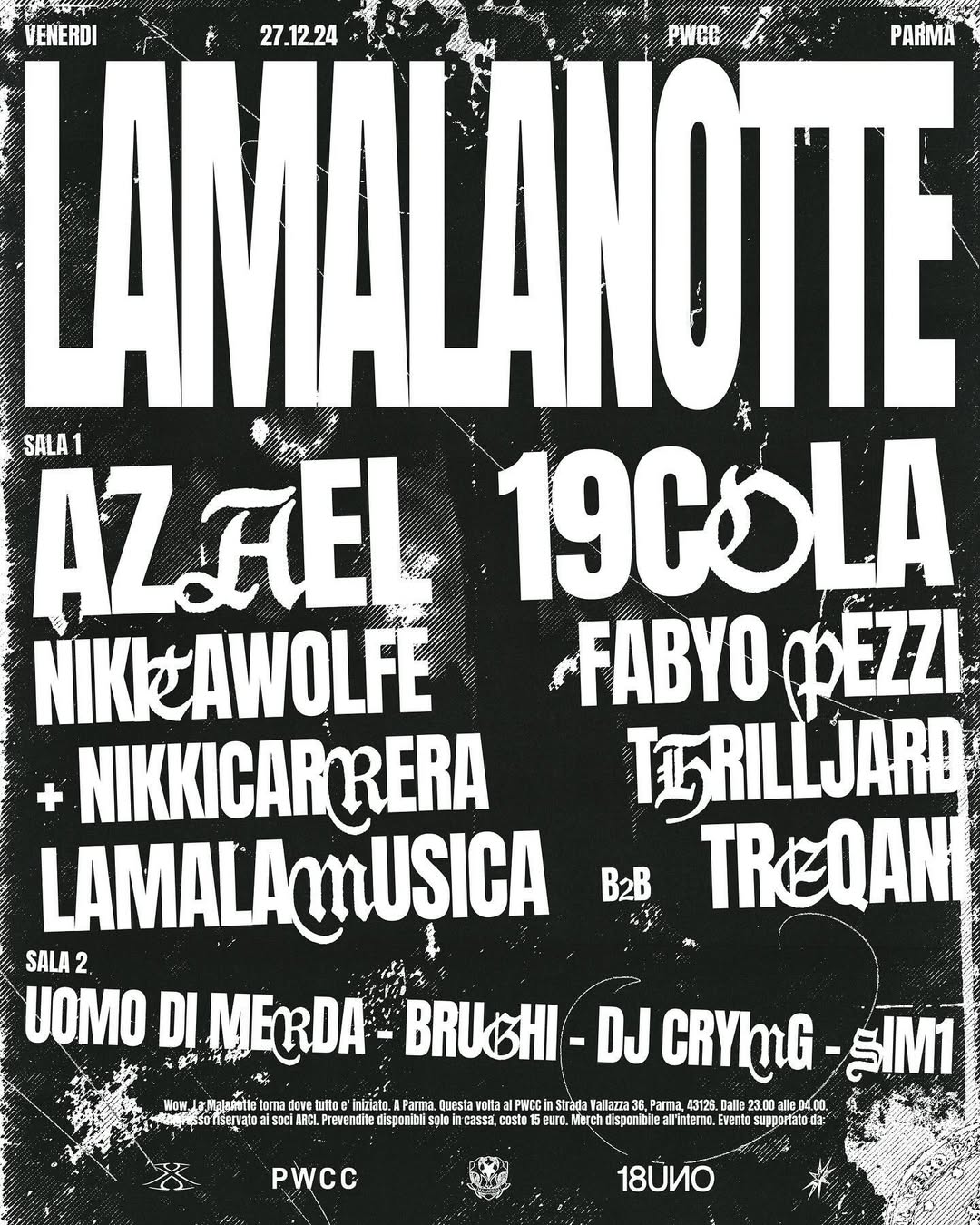 LAMALANOTTE con AZAEL, 19COLA, NIKITA + guests