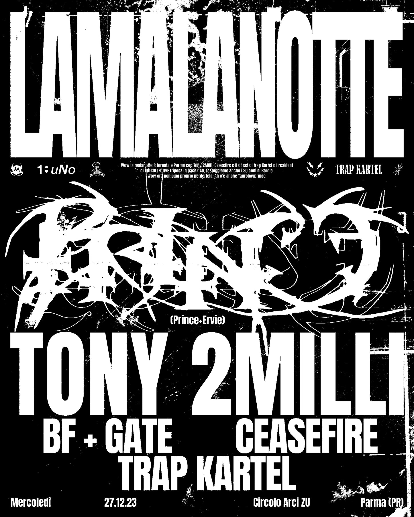 LAMALANOTTE con TAUROBOYPRINCE, TONY2MILLI + guests