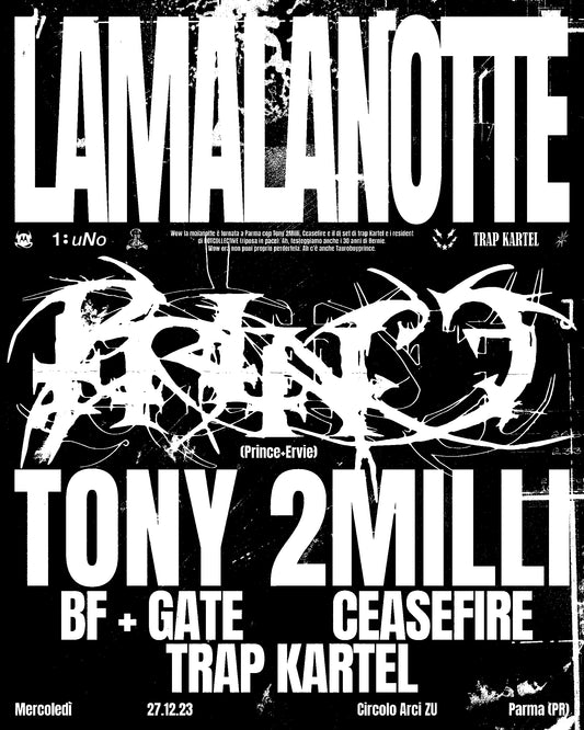 LAMALANOTTE con TAUROBOYPRINCE, TONY2MILLI + guests